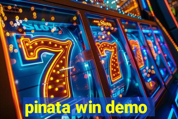 pinata win demo